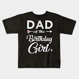 Dad of the birthday girl Kids T-Shirt